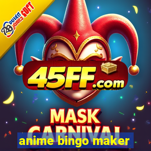 anime bingo maker